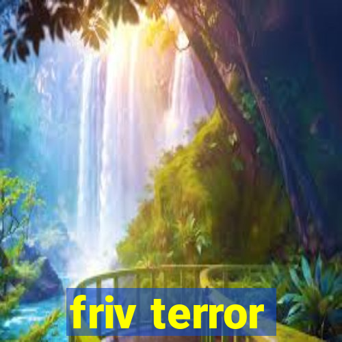 friv terror